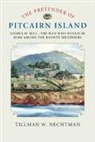 Tillman Nechtman, Tillman (Skidmore College Nechtman, Tillman W. Nechtman, Tillman W. (Skidmore College Nechtman, Nechtman Tillman W. - Pretender of Pitcairn Island