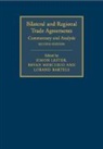 Simon Lester, Simon Mercurio Lester, Lorand Bartels, Lorand (University of Cambridge) Bartels, Bartels Lorand, Simon Lester... - Bilateral and Regional Trade Agreements: Volume 1