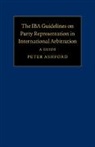 Peter Ashford, Ashford Peter - Iba Guidelines on Party Representation in International Arbitration