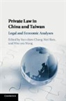 Yun-chien Chang, Yun-Chien Shen Chang, Yun-chien Chang, Wei Shen, Wen-Yeu Wang - Private Law in China and Taiwan