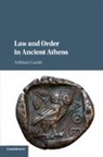 Adriaan Lanni, Lanni Adriaan - Law and Order in Ancient Athens