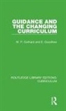 E. Goodhew, Ted Goodhew, Gothard, W P Gothard, W. P. Gothard, W. P. Goodhew Gothard... - Guidance and the Changing Curriculum