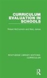 Mary James, Mary (University of Cambridge James, Mary Mccormick James, Mccormick, Robert Mccormick, Robert (The Open University Mccormick... - Curriculum Evaluation in Schools
