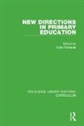 Colin Richards, Colin (University of Cumbria Richards, Colin Richards - New Directions in Primary Education