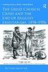 KILCREASE, Bethany Kilcrease, Kilcrease Bethany - Great Church Crisis and the End of English Erastianism, 1898-1906