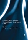Kowloon Li Si-Ming (Hong Kong Baptist University, Kam Wing Chan, Kam Wing (University of Washington Chan, Chan Kam Wing, Li Si-Ming, Li Si-Ming... - Changing China: Migration, Communities and Governance in Cities