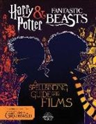 Michael Kogge, Scholastic - Harry Potter & Fantastic Beasts: A Spellbinding Guide to the Films of
