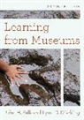 Lynn D Dierking, Lynn D. Dierking, Dierking Lynn D., John H Falk, John H. Falk, John H. Dierking Falk... - Learning From Museums