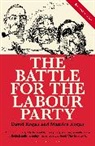 David Kogan, David Kogan Kogan, Maurice Kogan, Kogan David - The Battle for the Labour Party