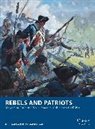 Michael Leck, Michael Mersey Leck, Daniel Mersey - Rebels and Patriots