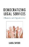 Laura Snyder - Democratizing Legal Services