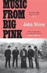 John Niven - Music From Big Pink