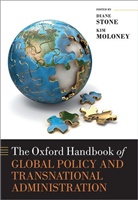 Diane (Centenary Professor Stone, Kim Moloney, Moloney Kim, Diane Stone, Stone Diane - Oxford Handbook of Global Policy and Transnational Administration