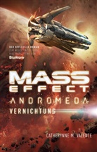 Catherynne M Valente, Catherynne M. Valente - Mass Effect Andromeda - Vernichtung