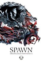Greg Capullo, Greg u a Capullo, Bria Holguin, Brian Holguin, Nat Jones, tod Mcfarlane... - Spawn Origins Collection. Bd. 12