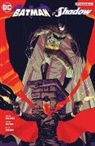 Steve Orlando, Riley Rossmo, Scot Snyder, Scott Snyder - Batman & Shadow: Der dunkle Meister