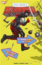 Paco Diaz, Salv Espin, Salva Espin, A Ewing, Al Ewing - Du bist Deadpool - Der interaktive Spiele-Comic