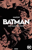 Enrico Marini, Monja Reichert - Batman: Der Dunkle Prinz