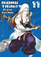 Otar Maijo, Otaro Maijo, Oh! Great - Biorg Trinity 11. Bd.11