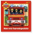 Julia Endemann - Feuerwehrmann Sam: Mein erste Feuerwehrgeschichte