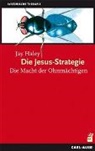 Jay Haley - Die Jesus-Strategie