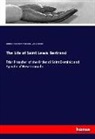 Cyri Davenport, Cyril Davenport, Bertrand Arthur Henr Wilberforce, Bertrand Arthur Henry Wilberforce - The Life of Saint Lewis Bertrand