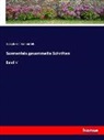 Joseph von Sonnenfels - Sonnenfels gesammelte Schriften