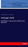 Benjami Bausman, Benjamin Bausman, Henr Harbaugh, Henry Harbaugh, C Z (Cle Weiser, C. Z. (Clement Zwingli) Weiser... - Harbaugh's Harfe