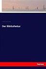 Marie vo Ebner-Eschenbach, Marie Von Ebner-Eschenbach, Alexander Rudolf Hohlfeld, Gustav vo Moser, Gustav von Moser, Well... - Der Bibliothekar