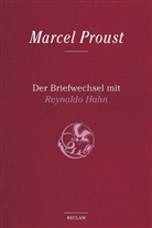 Marcel Proust, Bernd-Jürge Fischer, Bernd-Jürgen Fischer - Der Briefwechsel mit Reynaldo Hahn