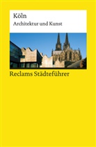 Hiltrud Kier - Reclams Städteführer Köln