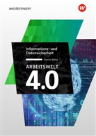 Sascha Dinse - Arbeitswelt 4.0 - Informations- und Datensicherheit