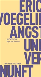 Peter J. Opitz, Eric Voegelin, Dora Fischer-Barnicol, Pete J Opitz, Peter J. Opitz, Prof. Dr. Peter J. Opitz - Angst und Vernunft