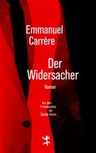 Emmanuel Carrère, Claudia Hamm - Der Widersacher