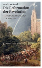 Andreas Arndt - Die Reformation der Revolution