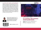 Camilo Andrés Betancourt Restrepo - La sombra del asesino serial pederasta