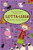 Daniela Kohl, Alice Pantermüller, Daniela Kohl - Mein Lotta-Leben - Da lachen ja die Hunde