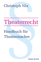 Christoph Nix - Theaterrecht