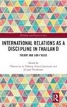 Soravis Poonkham Jayanama, Chanintira (Thammasat University Na Thalang, Chanintira Jayanama Na Thalang, Thalang Chanintira na, Soravis Jayanama, Soravis (Chulalongkorn University Jayanama... - International Relations As a Discipline in Thailand