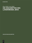 Klau Hallof, Klaus Hallof, Luise Hallof - Die Inschriften des Landkreises Jena