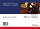 B Mandaliya, B Mandaliya, Kalpeshkumar L. Gupta, Kalpeshkuma L Gupta, Kalpeshkumar L Gupta, Viralkumar B. Mandaliya - Legal Aid & Awareness in India: Issues & Challenges