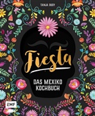 Tanja Dusy, Tina Bumann - Fiesta - Das Mexiko-Kochbuch