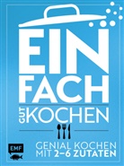 Guido Schmelich - Einfach gut kochen