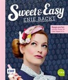 Enie van de Meiklokjes, Enie van de Meiklokjes - Sweet and Easy - Enie backt: Rezepte zum Fest fürs ganze Jahr