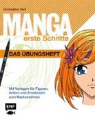 Christopher Hart - Manga erste Schritte - Das Übungsheft