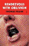 Thomas Frank - Rendezvous With Oblivion