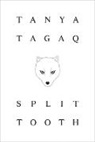 Tanya Tagaq - Split Tooth