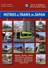 Andre Phipps, Andrew Phipps, Robert Schwandl - Metros & Trams in Japan: West- & Südjapan