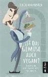 Olli Riek, Olli "Gastronomicus" Riek, Olli 'Gastronomicus' Riek - Ist das Gemüse auch vegan? Die lustigsten Restaurant-Geschichten eines Hamburger Kellners