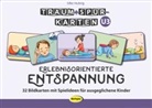 Silke Hubrig, Anna-Lena Kühler, Anna-Lena Kühler - Träum+Spür-Karten: Erlebnisorientierte Entspannung U3
